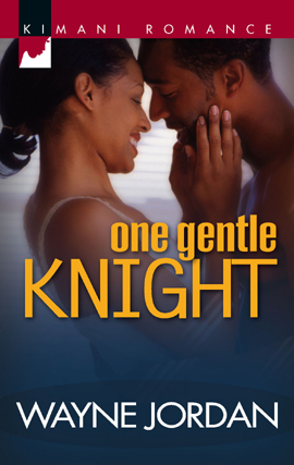 Title details for One Gentle Knight by Wayne Jordan - Available